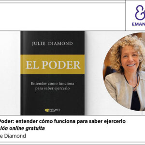 El poder: entender cómo funciona para saber ejercerlo - Sesión gratuita