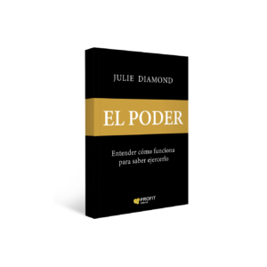 El poder: entender cómo funciona para saber ejercerlo - versión impresa